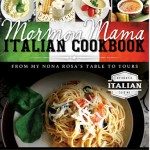 Mormon_Mama_Italian_Cookbook-From_My_Nona_Rosas_Table_to_Yours-Shannon_Smurthwaite_9781462111091_cover